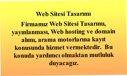 
Web Sitesi Tasarımı
Firmamız Web Sitesi Tasarımı, yayınlanması, Web hosting ve domain alımı, arama motorlarına kayıt konusunda hizmet vermektedir.  Bu konuda yardımcı olmaktan mutluluk duyacagız. 



